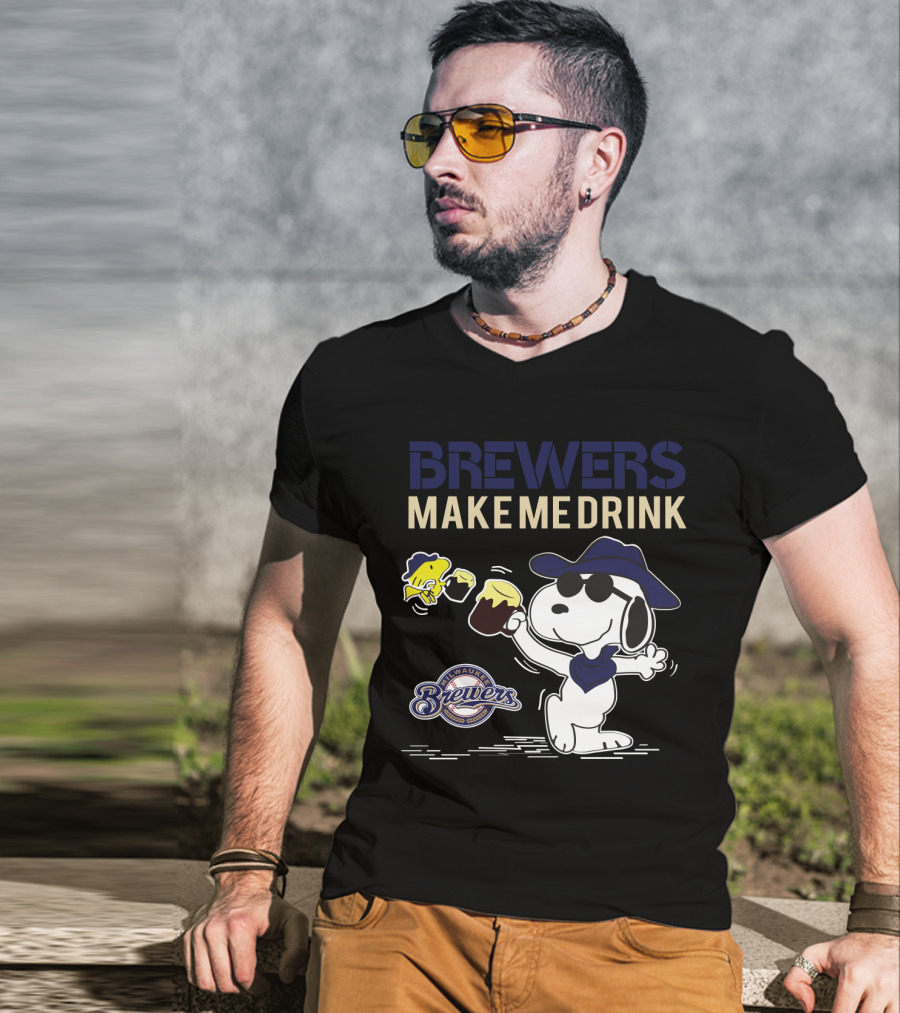 Brewers Make Me Drink Snoopy Milwaukee Brewers T-Shirt
