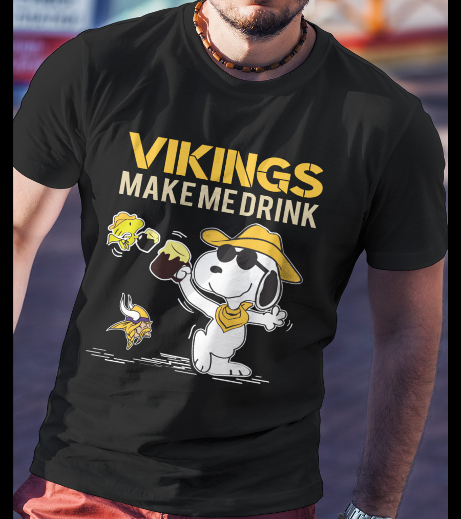 Vikings Make Me Drink Snoopy Minnesota Fans T-Shirt