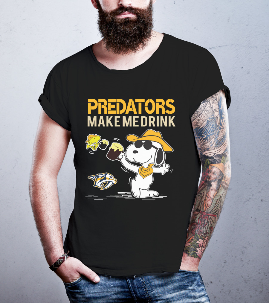Predators Make Me Drink Nashville Predators Snoopy Fan T-Shirt