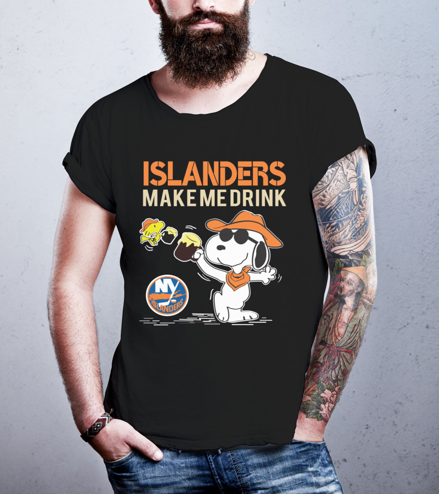 Islanders Make Me Drink Snoopy New York Islanders Fans T-Shirt