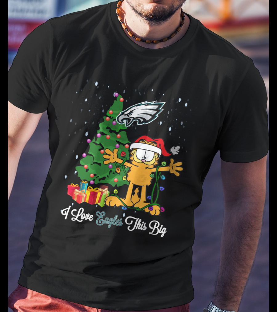 I Love Eagles This Big Garfield Christmas Philadelphia Eagles T-Shirt