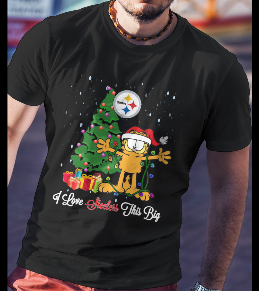 I Love Steelers This Big Garfield Christmas Tree Steelers T-Shirt