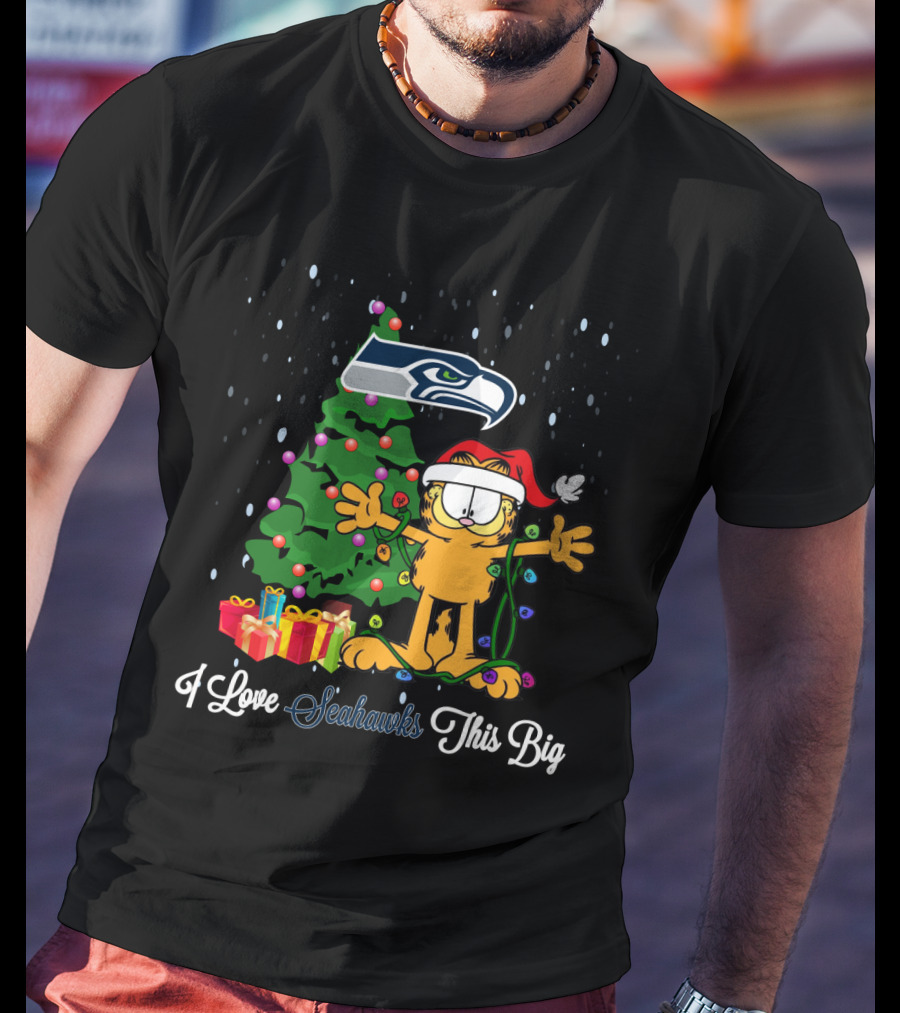 Xmas For Garfield Cat I Love Seahawks This Big Seattle Seahawks Fans T-Shirt
