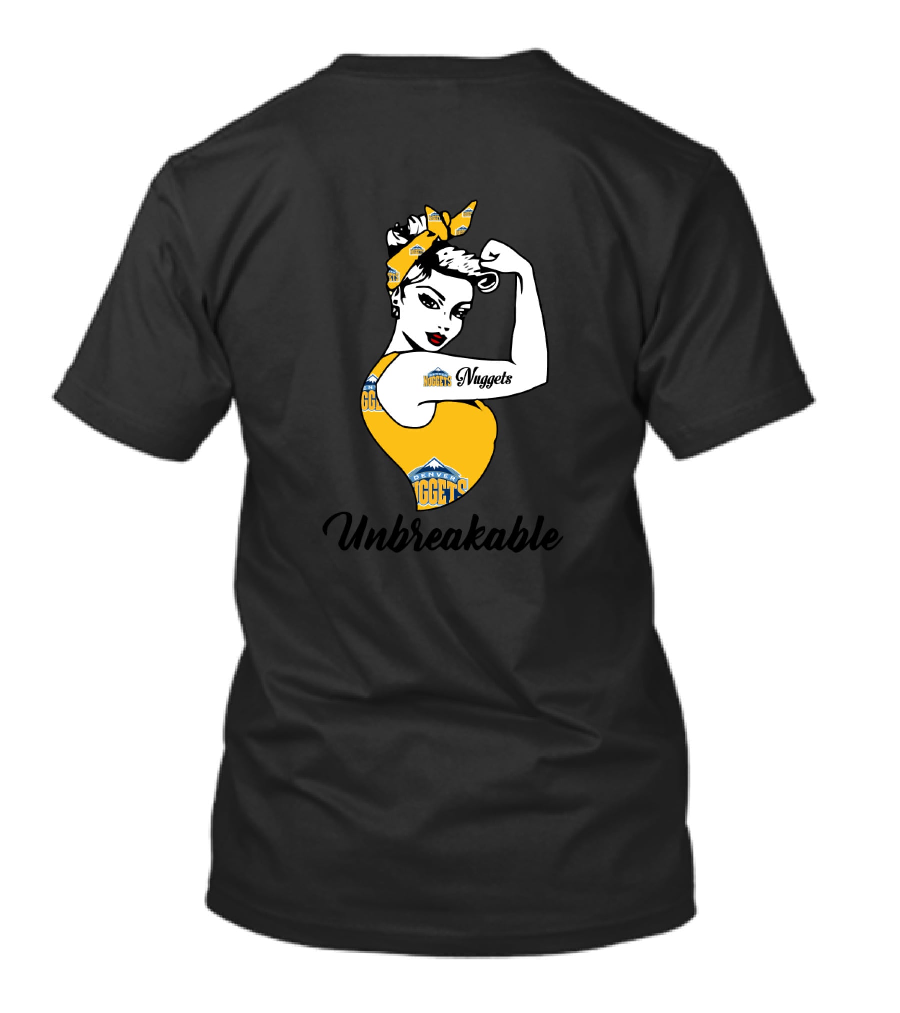 Denver Nuggets Unbreakable Strong Girl T-Shirt
