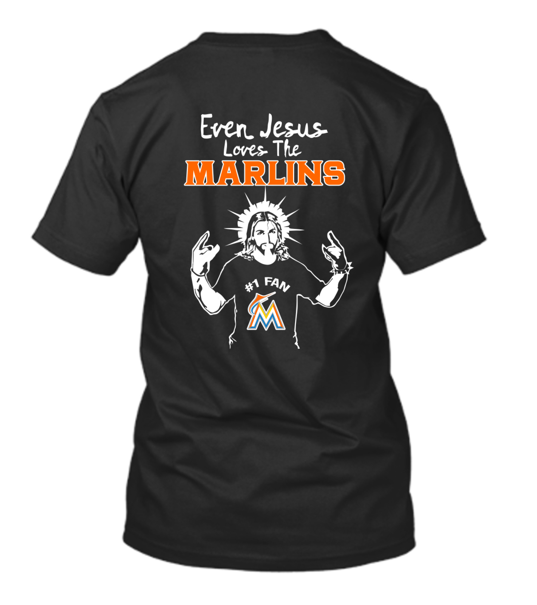 Even Jesus Loves The Marlins Miami #1 Fan Graphic With Iconic T-Shirt