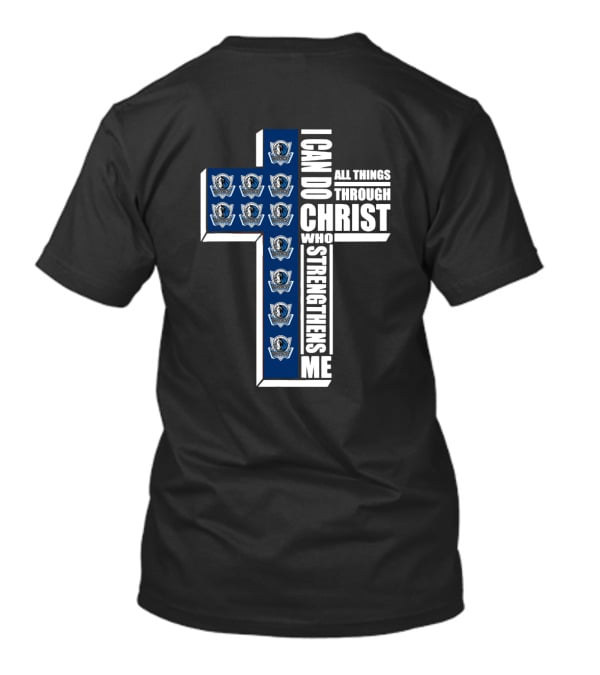 Dallas Mavericks I Can Do All Things Through Christ Who Strengthens Me T-Shirt
