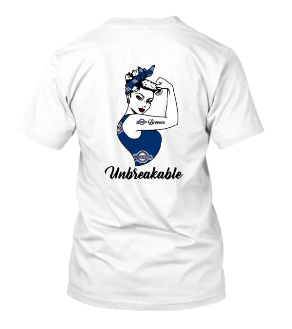 Unbreakable Milwaukee Brewers Strong Girl Rosie The Riveter T-Shirt