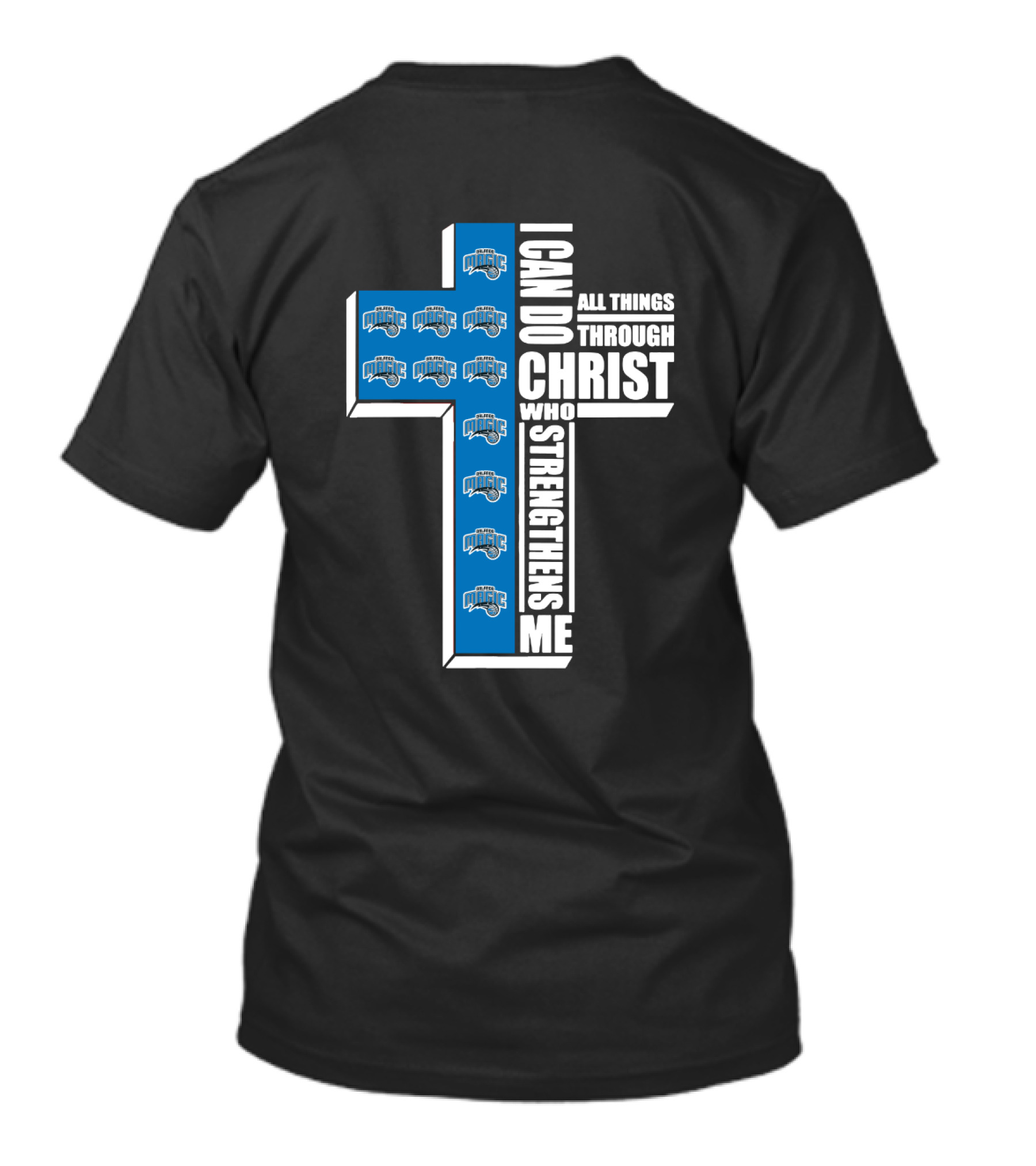 Orlando Magic I Can Do All Things Through Christ Who Strengthens Me T-Shirt