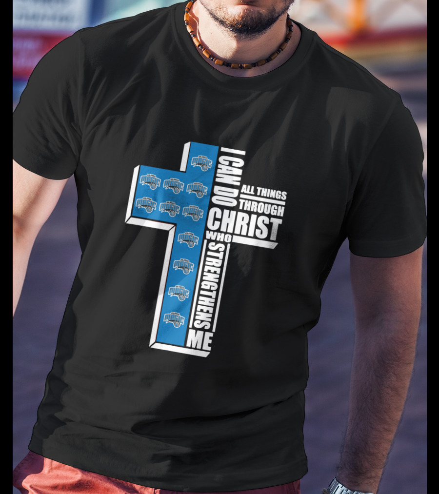 Orlando Magic I Can Do All Things Through Christ Who Strengthens Me T-Shirt