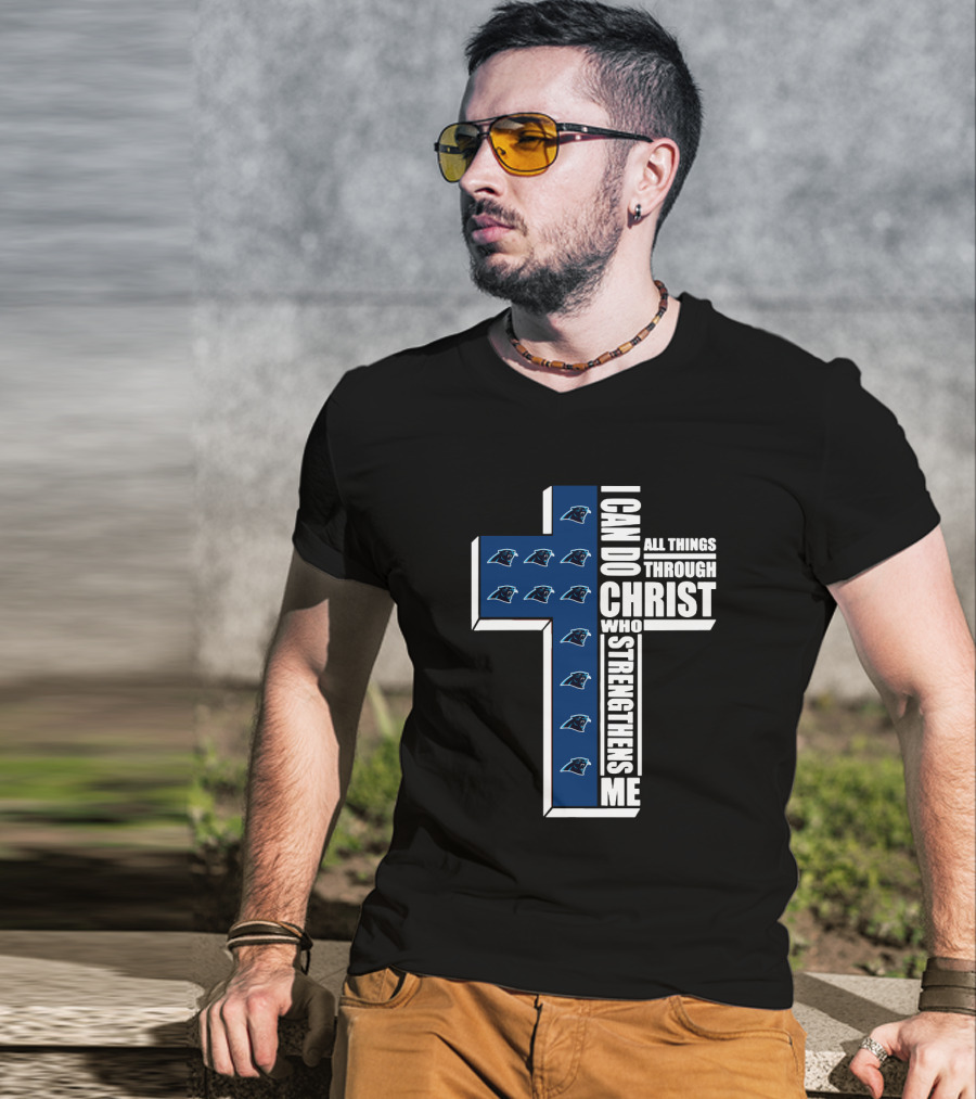 Panthers I Can Do All Things Through Christ Who Strengthens Me T-Shirt