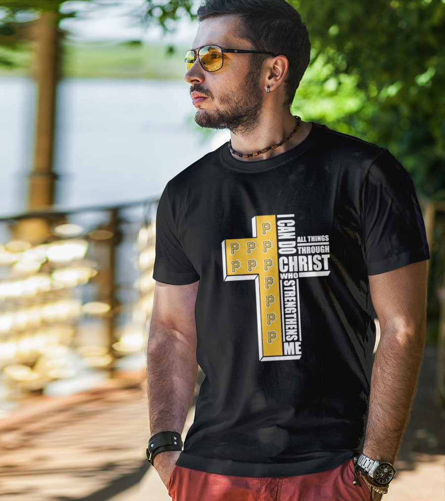 Pittsburgh Pirates Cross I Can Do All Things Through Christ Who Strengthens Me T-Shirt