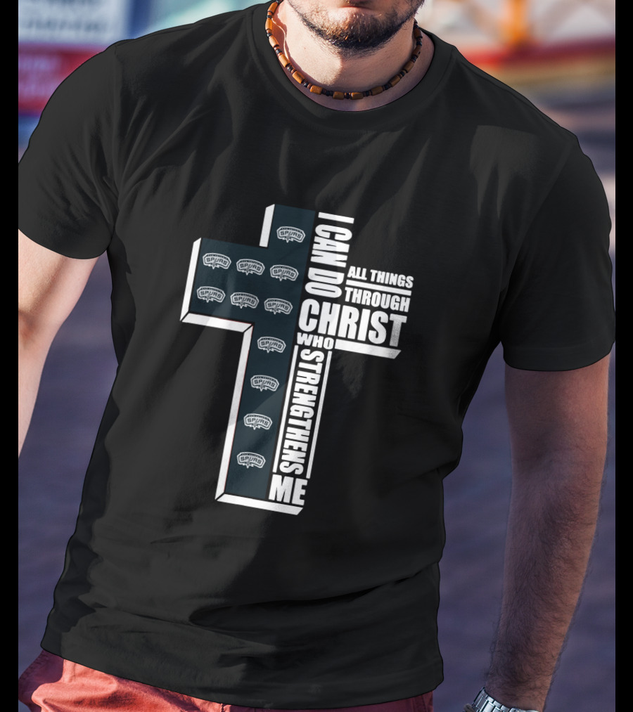 Spurs I Can Do All Things Through Christ Who Strengthens Me Cross T-Shirt