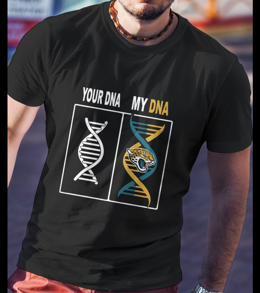Your Dna My Dna Jacksonville Jaguars Fan T-Shirt
