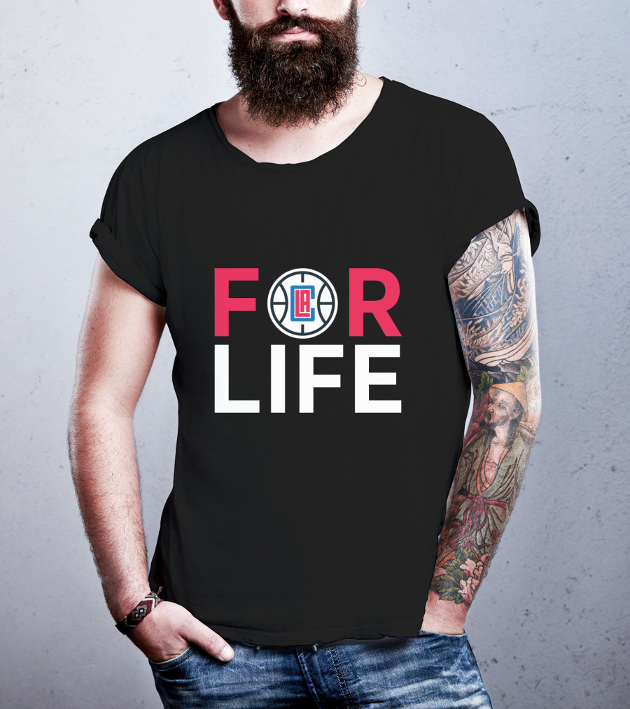 For Life La Clippers Basketball Fans T-Shirt