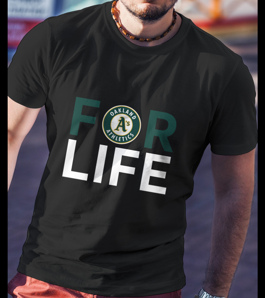 Oakland Athletics A's For Life T-Shirt