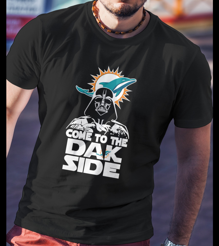 Come To The Dak Side Darth Vader Miami Dolphins Fans T-Shirt