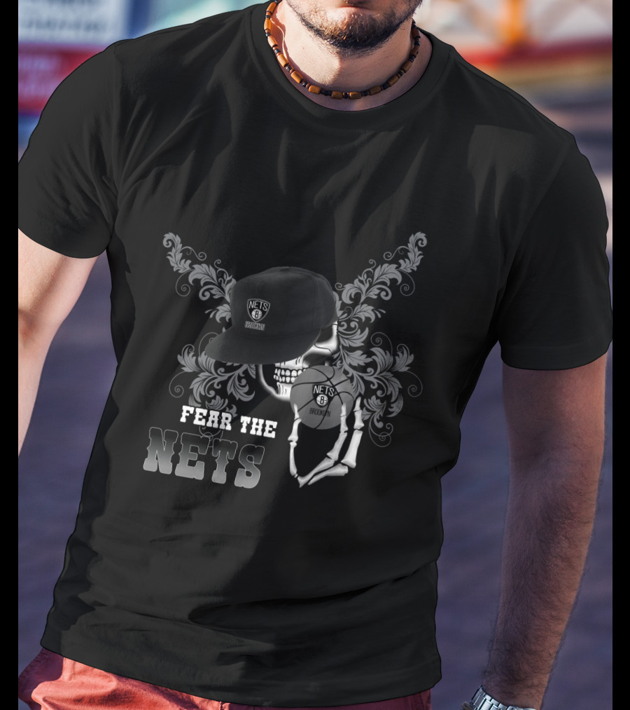 Fear The Brooklyn Nets Skull And Cap T-Shirt