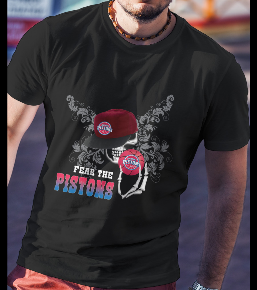 Fear The Detroit Pistons Skull Skeleton Cap Basketball T-Shirt
