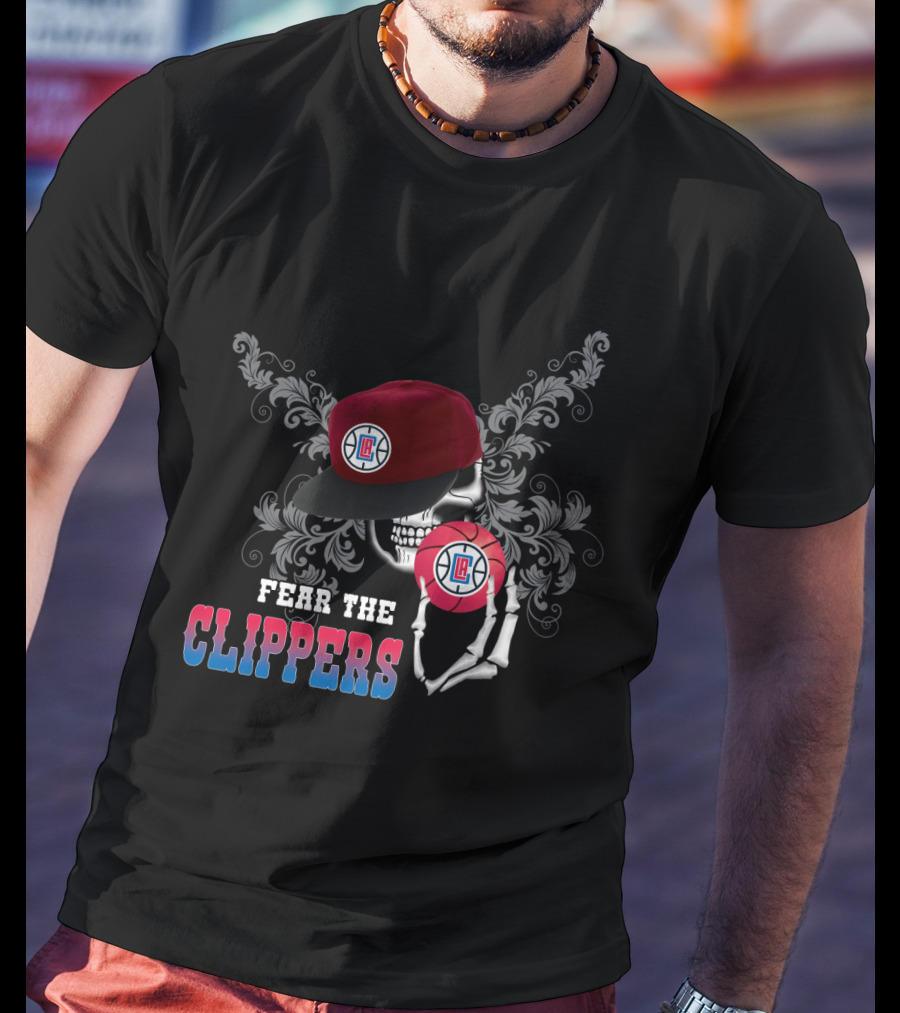 Fear The La Clippers Skull Hat Basketball Fan T-Shirt