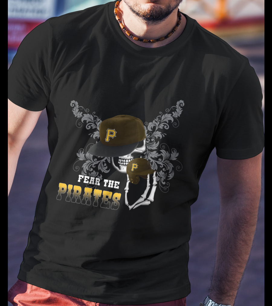 Fear The Pirates Skull With Baseball Cap T-Shirt