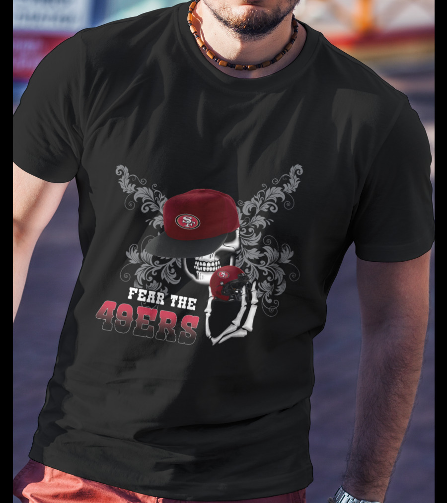 Fear The 49ers San Francisco Football Skull Helmet T-Shirt