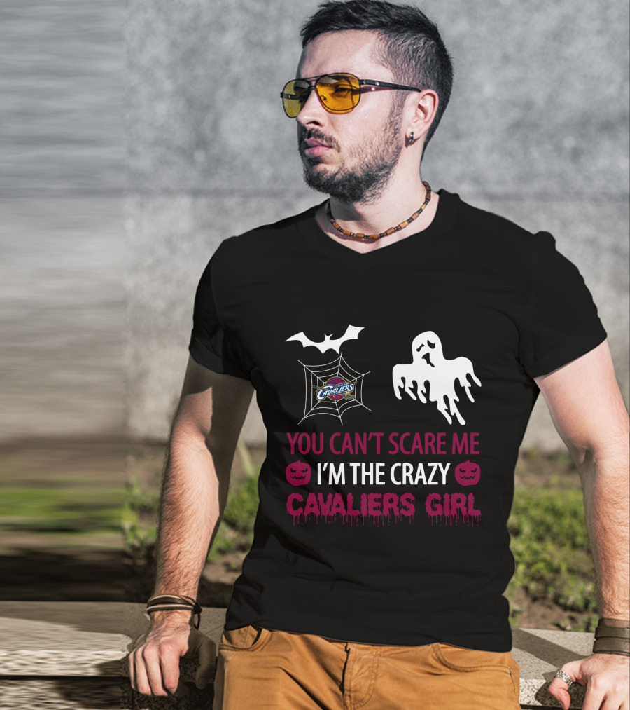 You Can't Scare Me I'm The Crazy Cavaliers Girl Halloween T-Shirt