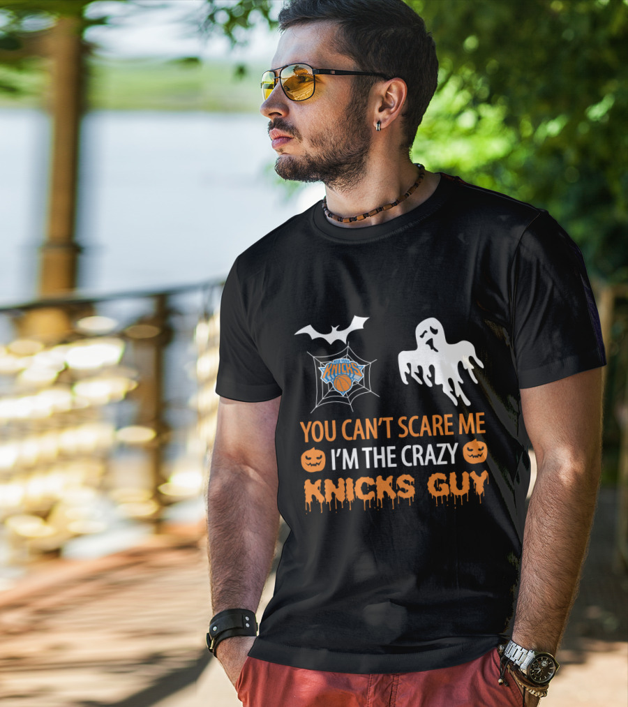 You Can't Scare Me I'm The Crazy New York Knicks Guy Halloween Ghost Spiderweb T-Shirt