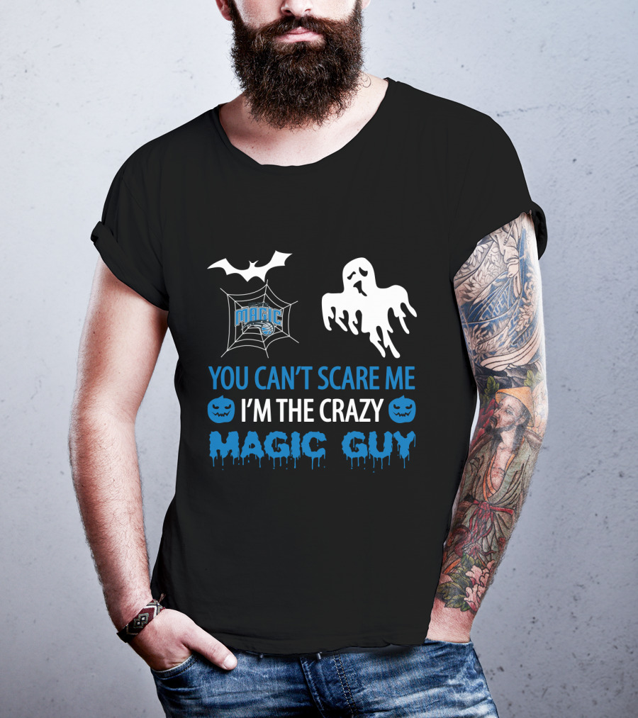 You Can't Scare Me I'm The Crazy Orlando Magic Guy Halloween T-Shirt