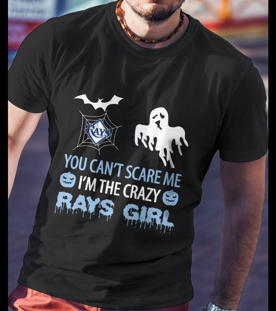 You Can't Scare Me I'm The Crazy Rays Girl Halloween Tampa Bay T-Shirt