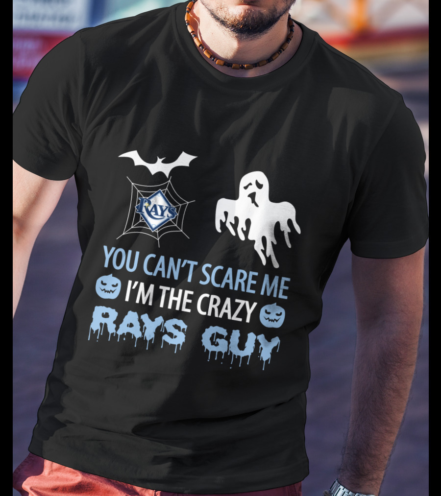 You Can't Scare Me I'm The Crazy Rays Guy Halloween Tampa Bay T-Shirt