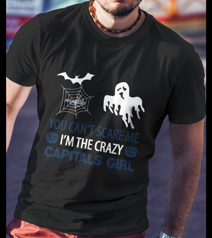 You Can't Scare Me I'm The Crazy Capitals Girl Halloween Ghost And Spider Web T-Shirt