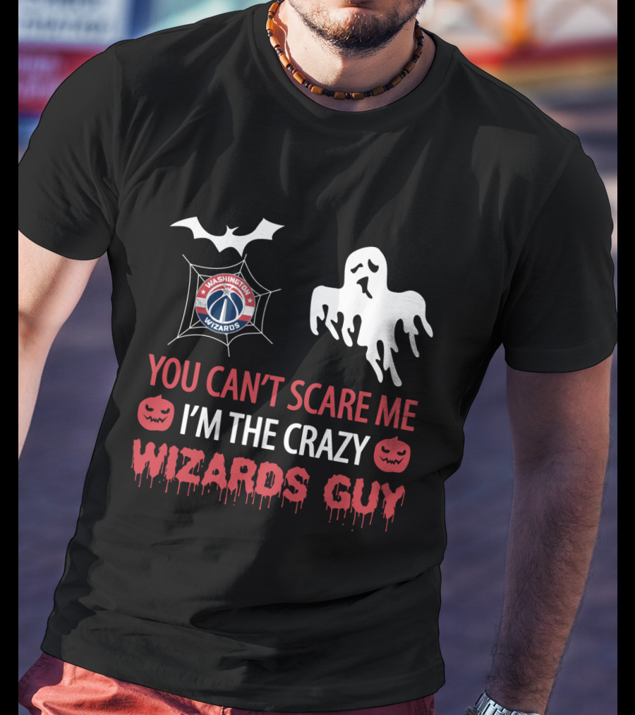 Washington Wizards Crazy Halloween You Can't Scare Me T-Shirt