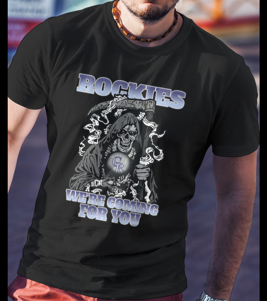 Rockies Grim Reaper We're Coming For You Fan T-Shirt