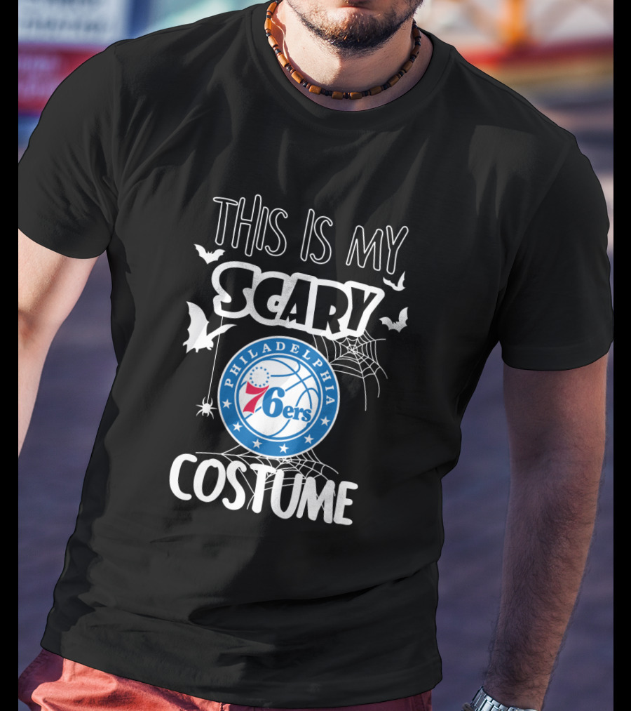 Philadelphia 76ers This Is My Scary Costume T-Shirt