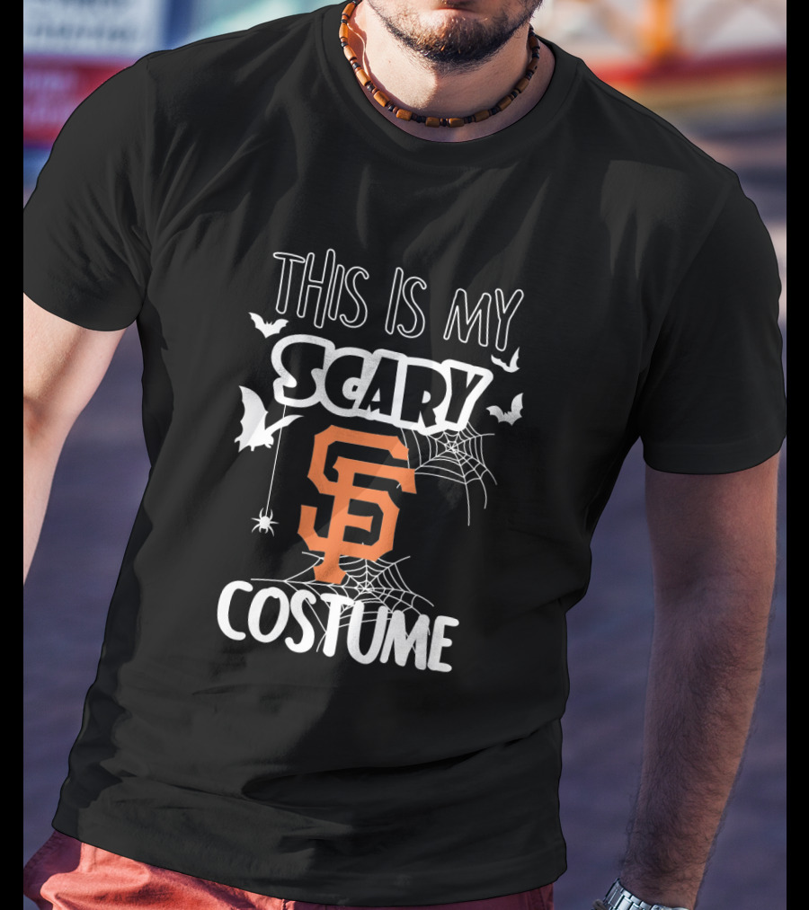This Is My Scary San Francisco Giants Costume T-Shirt