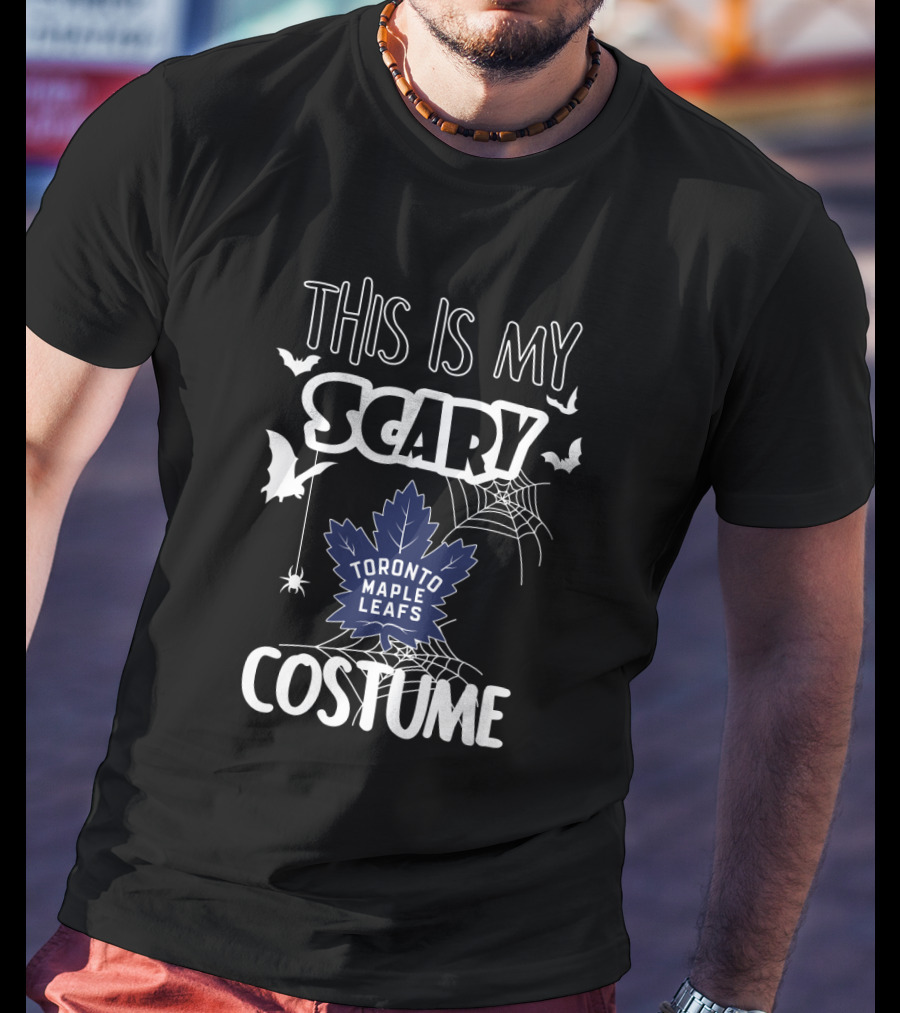 This Is My Scary Costume Toronto Maple Leafs T-Shirt
