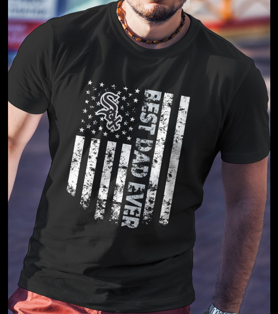 Chicago White Sox Best Dad Ever American Flag Design Sox T-Shirt