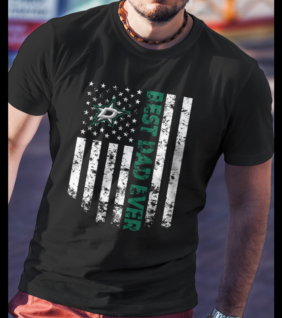 Dallas Stars Best Dad Ever American Flag T-Shirt
