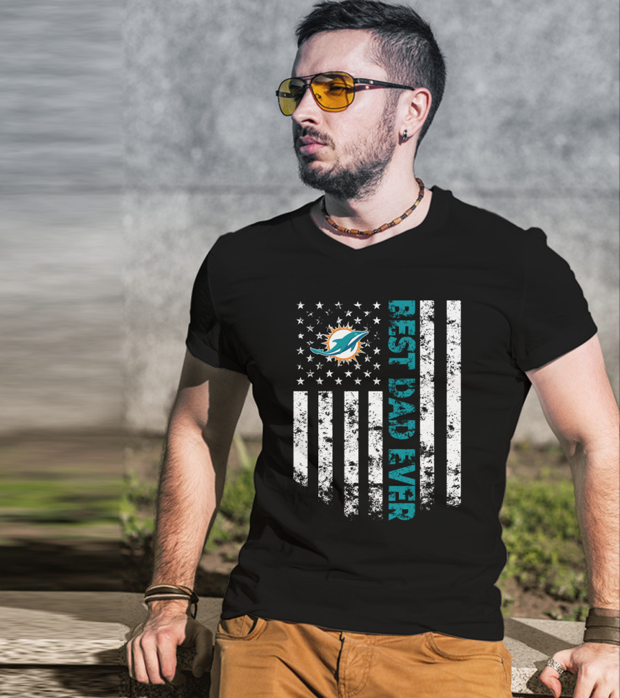 Best Miami Dolphins Dad Ever Flag Tribute T-Shirt