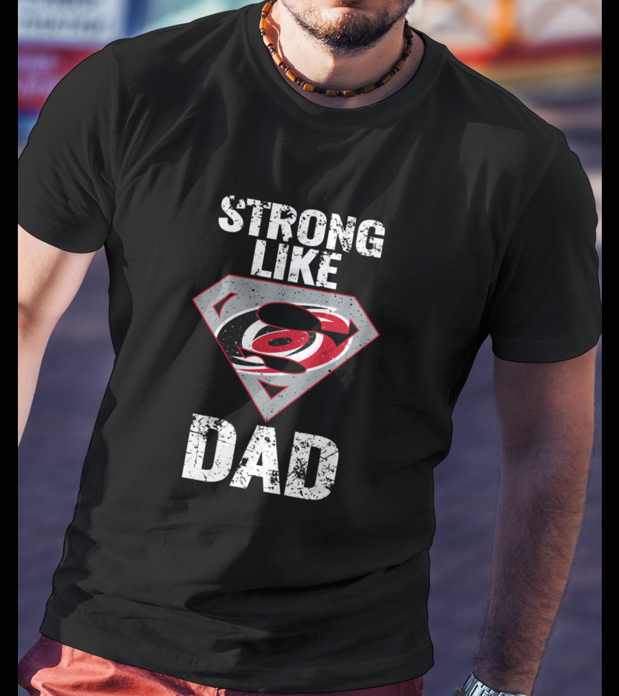 Strong Like Dad Carolina Hurricanes Super Dad Emblem T-Shirt