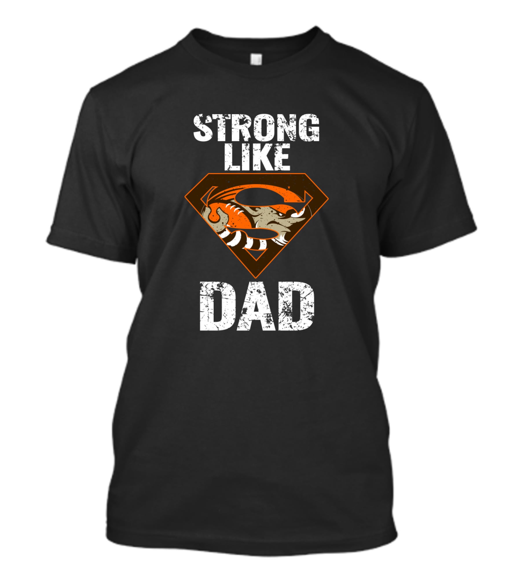 Strong Like Cleveland Browns Super Dad T-Shirt