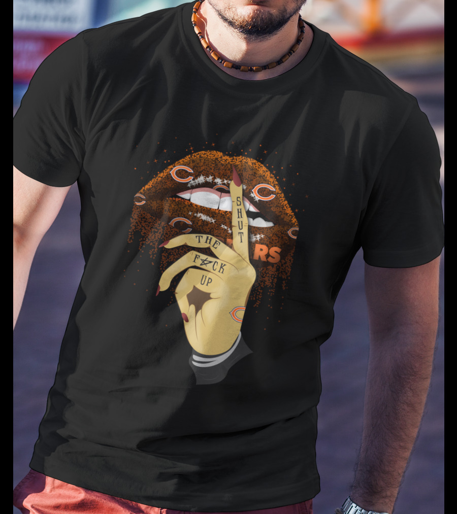 Glitter Lip Shut Up Gesture Chicago Bears Fans T-Shirt