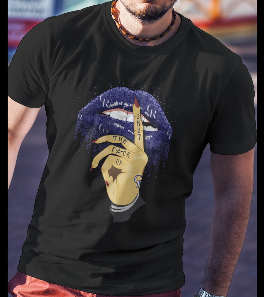 Purple Glitter Lip With Shut Up Tattoo For Colorado Rockies Fans T-Shirt