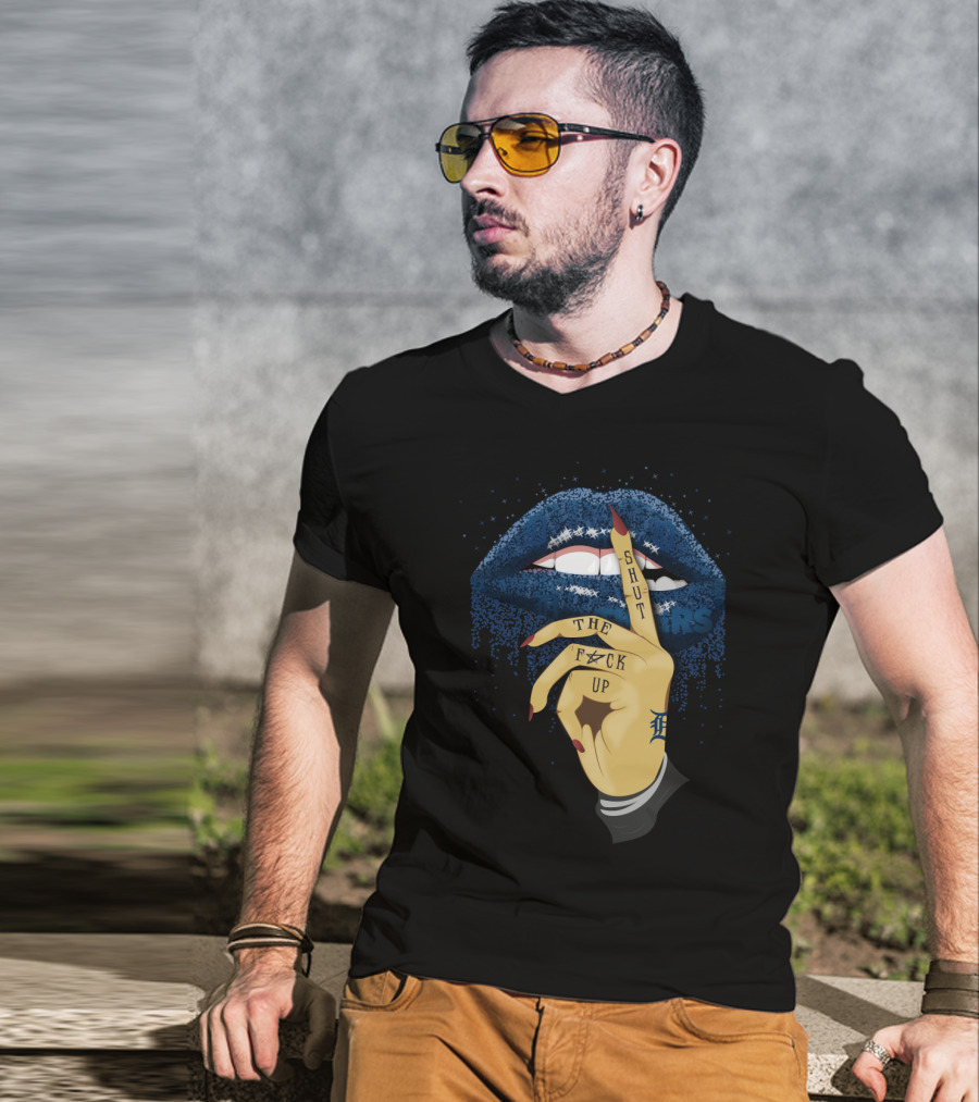 Shut Up Lip Detroit Fans Message T-Shirt