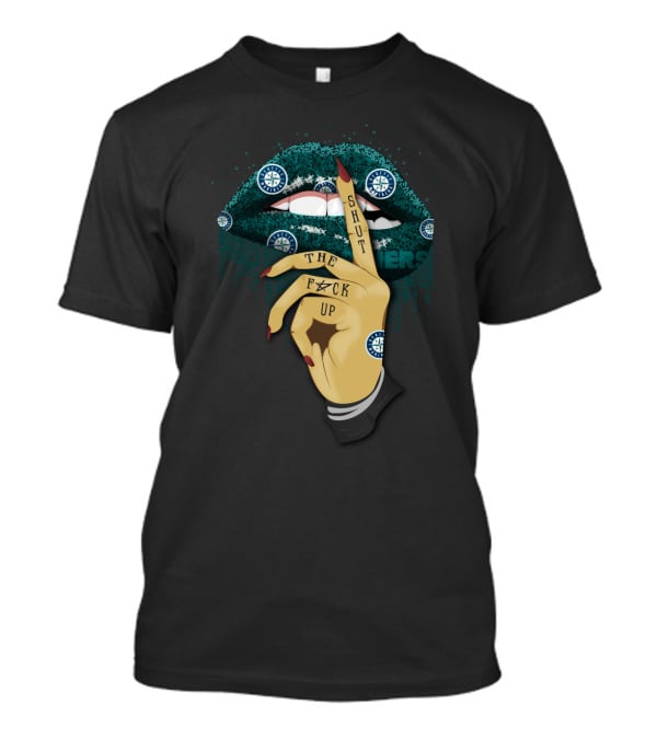 Shut The F Up Glitter Lip Seattle Mariners Fans T-Shirt
