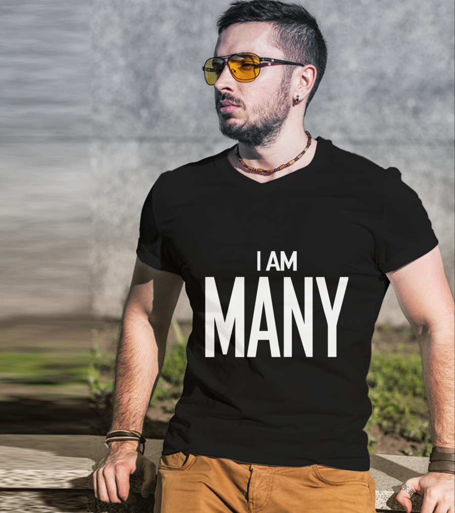 I Am Many For Feminism Movement Awareness T-Shirt