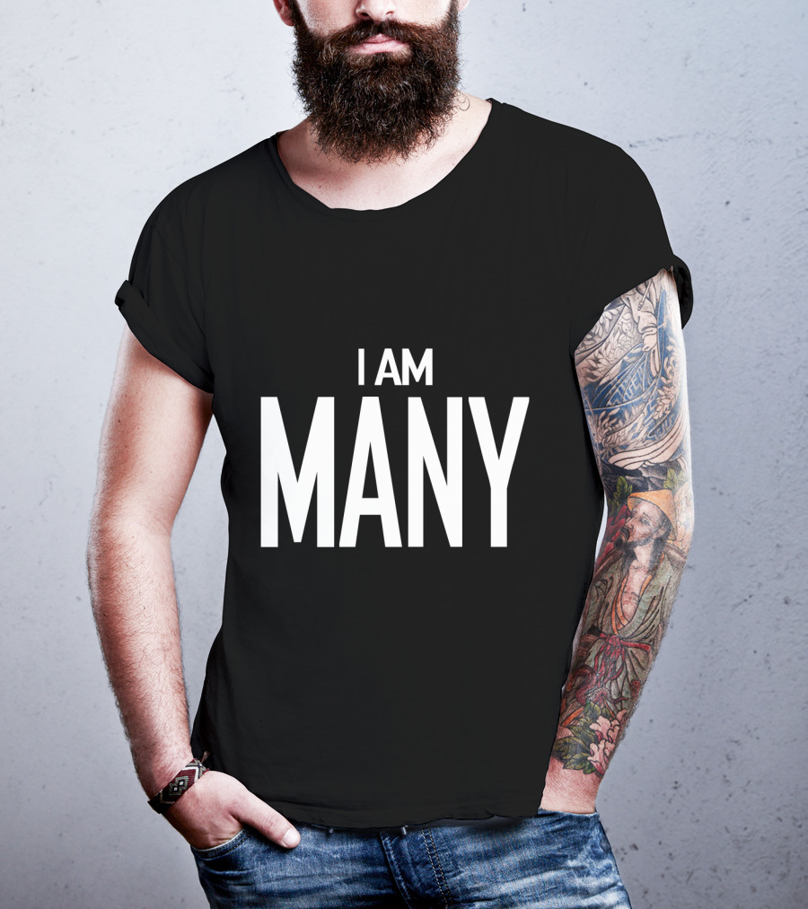 I Am Many For Feminism Movement Awareness T-Shirt