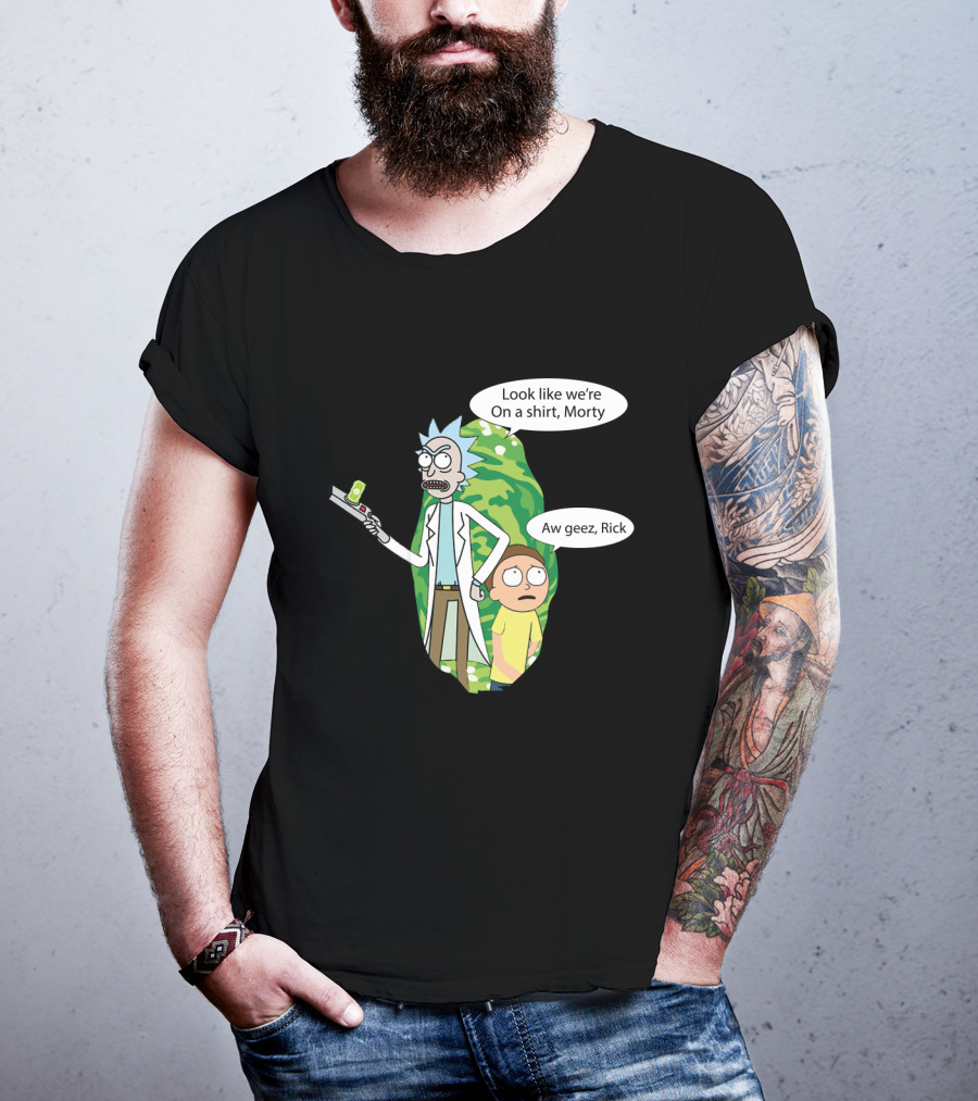 Rick Morty Portal Gun Look Like We're On A Shirt Morty Aw Geez Rick T-Shirt