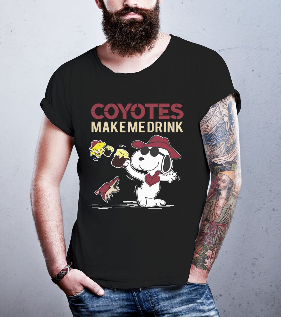 Coyotes Make Me Drink Snoopy Arizona Fans T-Shirt