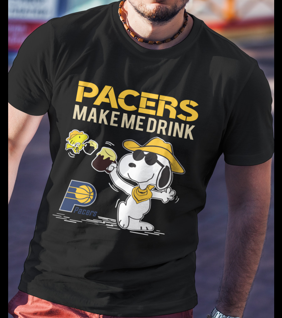 Pacers Make Me Drink Snoopy Indiana Fans T-Shirt